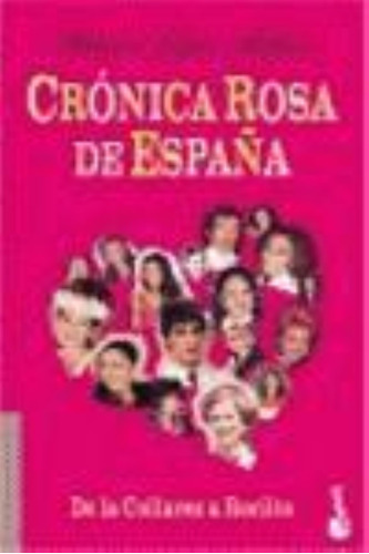 Cronica Rosa De España  Booket