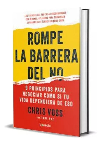  Rompe La Barrera Del No   - Chris Voss -  Ed. Conecta