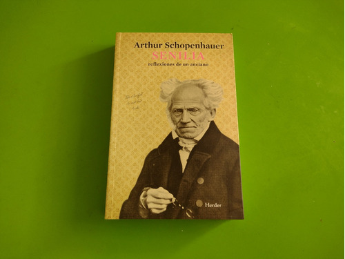 Arthur Schopenhauer Senilia Editorial Herder Dispinmediata