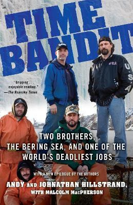 Time Bandit : Two Brothers, The Bering Sea, And One Of Th...