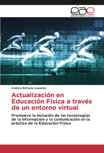 Libro: Actualización Educación Física A Través Un Ento