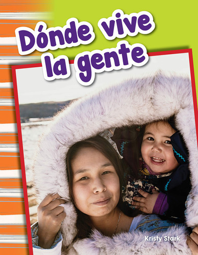 Dónde Vive La Gente Ebook (primary Source Readers) (spani 