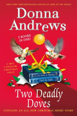 Libro Two Deadly Doves: Six Geese A-slaying And Duck The ...