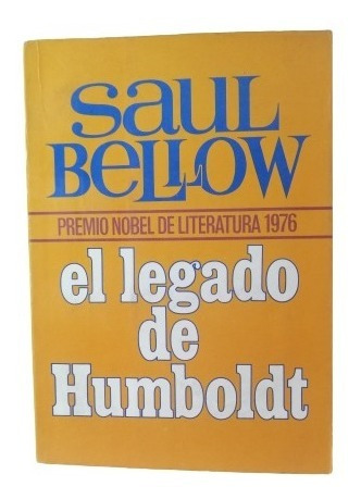 El Legado De Humbolt, Saul Bellow, Wl.