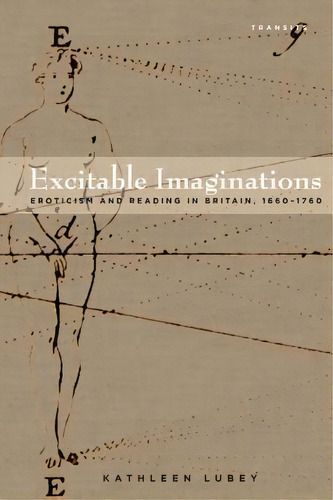 Excitable Imaginations, De Kathleen Lubey. Editorial Bucknell University Press, Tapa Blanda En Inglés