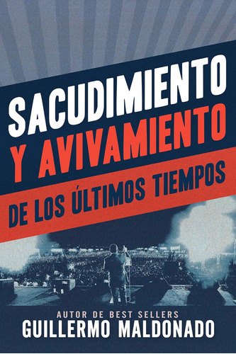 Libro: Sacudimiento Y Avivamiento De Los Últimos Tiempos (sp