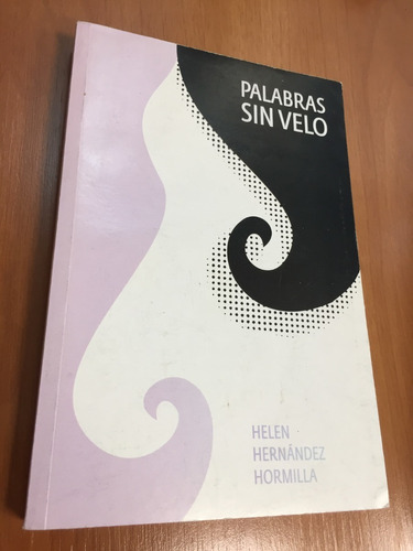 Libro Palabras Sin Velo - Helen Hernández Hormilla - Oferta
