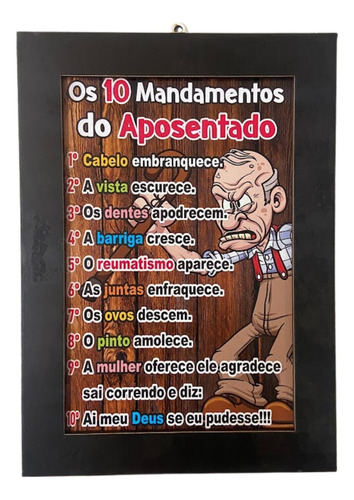 Plaquinha  Os 10 Mandamentos Do Aposentado De Madeira