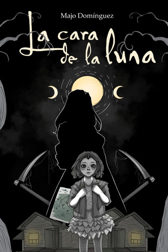 Libro: La Cara De La Luna (spanish Edition)