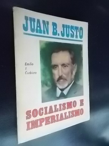 Socialismo E Imperialismo - Juan B. Justo