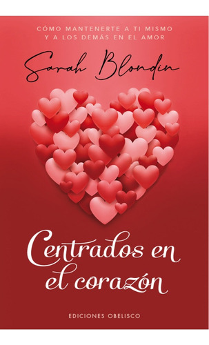 Centrados En El Corazón - Sarah Blondin