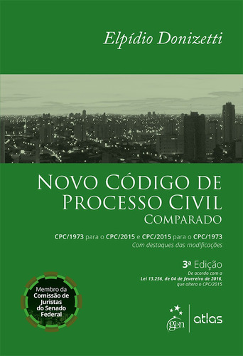 Novo Código de Processo Civil Comparado, de Donizetti, Elpidio. Editora Atlas Ltda., capa mole em português, 2016