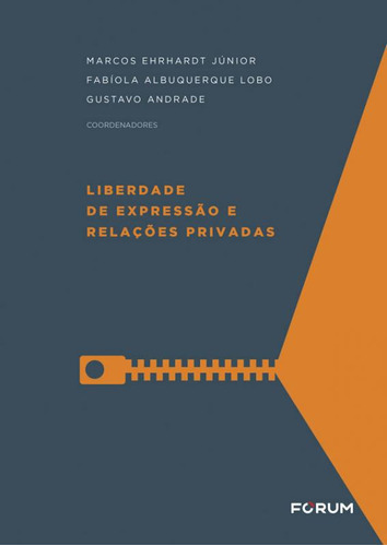 Livro Liberdade De Expressão E Relações Privadas