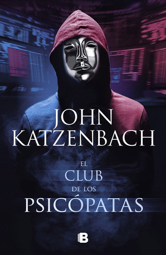 Libro El Club De Los Psicopatas. Envio Gratis /443