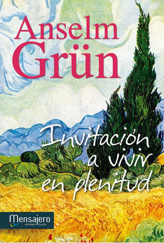 InivitaciÃÂ³n a vivir en plenitud, de Grün, Anselm. Editorial Mensajero, tapa blanda en español