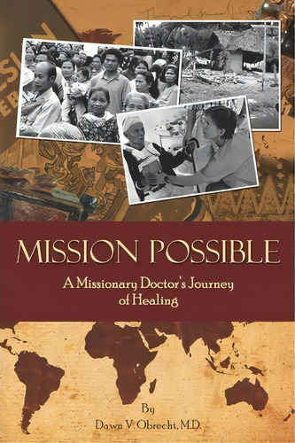 Mission Possible, De Dawn Obrecht. Editorial Createspace Independent Publishing Platform, Tapa Blanda En Inglés