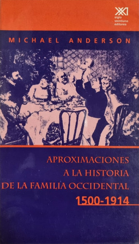 Aproximaciones La Hist. De La Familia Occidental (1500-191 