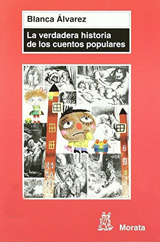 Libro La Verdadera Historia De Los Cuentos Popular De Alvare