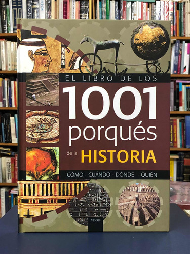 El Libro De Los 1001 Porqués De La Historia - Visor