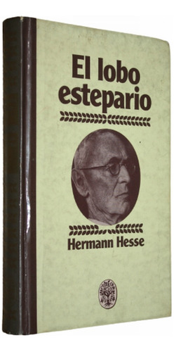El Lobo Estepario - Hermann Hesse - Alianza - Muy Bueno