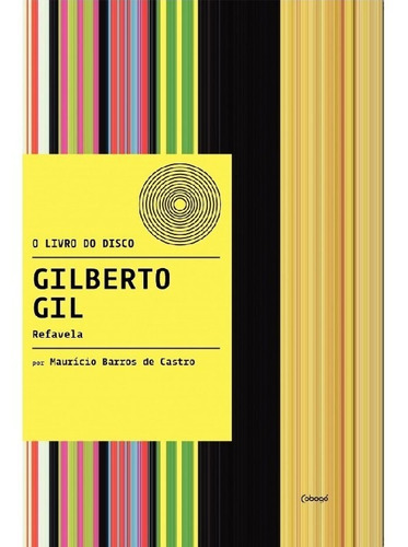 Gilberto Gil - Refavela, De Barros De Barros, Maurício. Editora Cobogó, Capa Mole Em Português