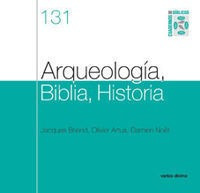 Arqueologia, Biblia, Historia - Briend, Jacques