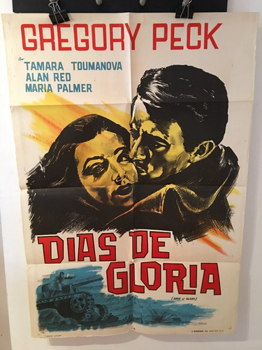 Afiche De Cine Original - Dias De Gloria - Gregory Peck