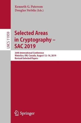 Libro Selected Areas In Cryptography - Sac 2019 : 26th In...
