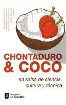 Chontaduro Y Coco En Salsa De Ciencia Cultura Y Tecnica