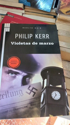 Violetas De Marzo Philip Kerr Rba 