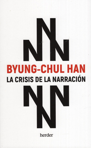 La Crisis De La Narración, De Byung-chul Han. Editorial Herder, Tapa Blanda En Español