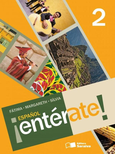 ¡Español entérate! - 7º ano, de Bruno, Fatima Cabral. Editora Somos Sistema de Ensino em português, 2012
