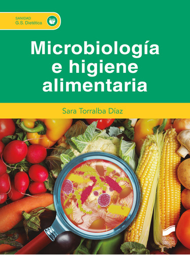 Microbiologi?a E Higiene Alimentaria  -  Torralba Díaz, Sar