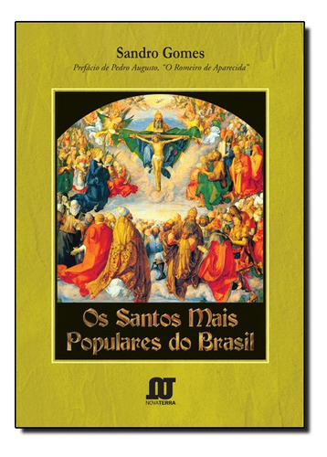 Os Santos Mais Populares Do Brasil, De Sandro Gomes. Editora Novaterra Em Português