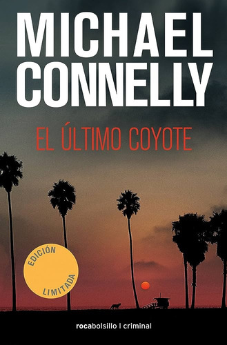 El Ultimo Coyote  - Connelly Michael