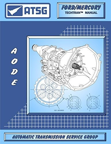 Atsg Aode / 4r70w Ford Transmission Repair Manual (transmisi