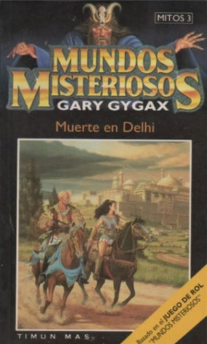 Mundos Misteriosos. Muerte En Delhi. 