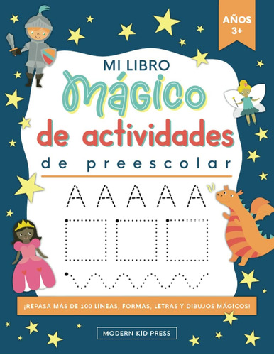 Libro: Mi Libro Mágico De Actividades De Preescolar: Juegos