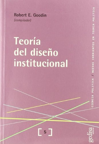 Teoría Del Diseño Institucional, Egoodin, Ed. Gedisa