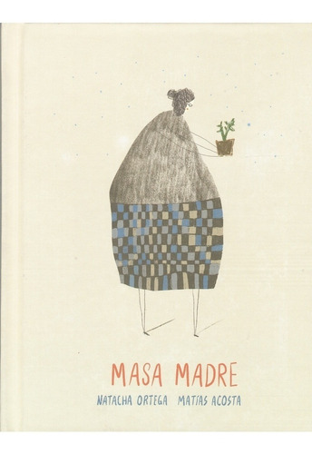 Masa Madre - Natalia Ortega