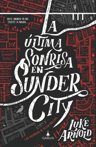 La Ultima Sonrisa En Sunder City - Luke Arnold