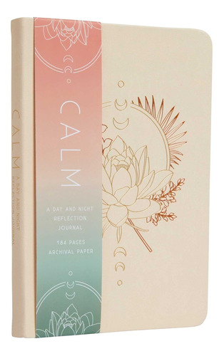 Libro Calm: A Day And Night Reflection Journal - Nuevo