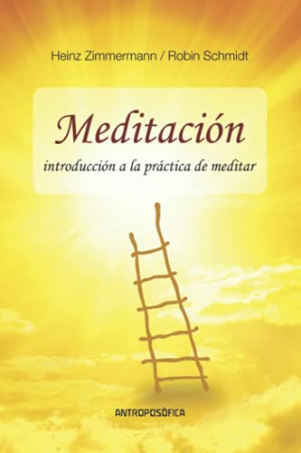 Meditacion: Introduccion A La Practica De Meditar