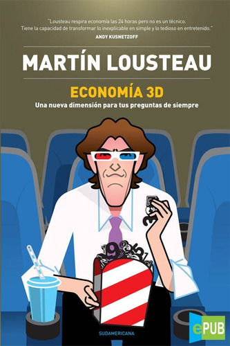 Economia 3d - Lousteau Martin (coleccion Best Seller)