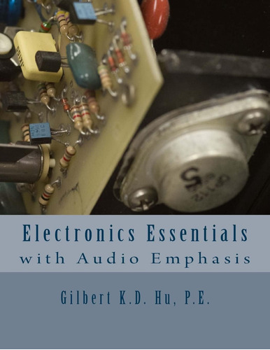 Libro: Electronics Essentials With Audio Emphasis