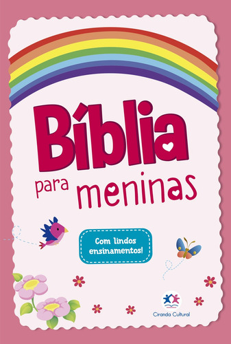 Bíblia para meninas, de Cultural, Ciranda. Série Bíblia para crianças Ciranda Cultural Editora E Distribuidora Ltda., capa mole em português, 2021