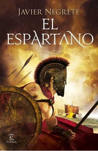 Libro El Espartano Por Javier Negrete