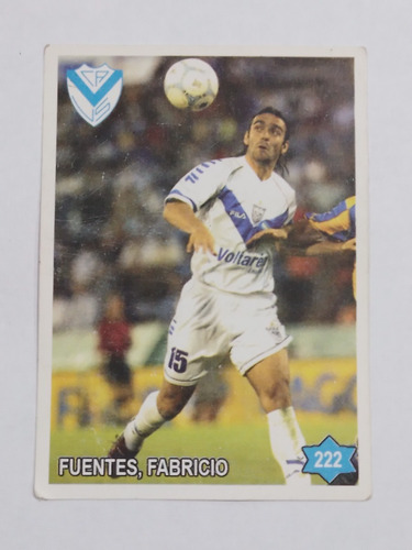 Figurita Futbol Apertura 2004/05 Num.222 Fuentes Velez