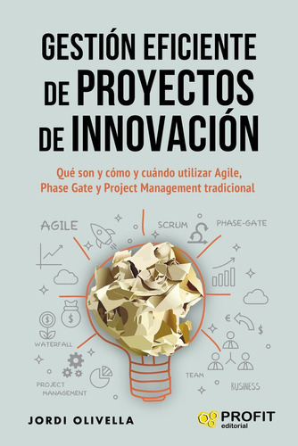 Gestion Eficiente De Proyectos De Innovacion - Olivella N...