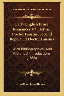 Libro Early English Prose Romances V3, Helyas, Doctor Fau...